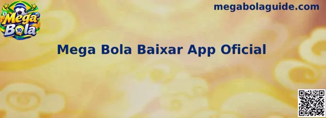 Mega Bola Baixar App Oficial