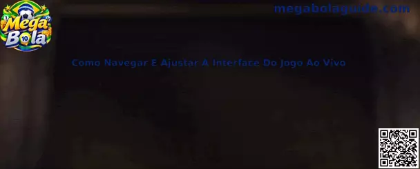 Como Navegar E Ajustar A Interface Do Jogo Ao Vivo no Mega Bola