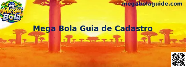 Mega Bola Guia de Cadastro
